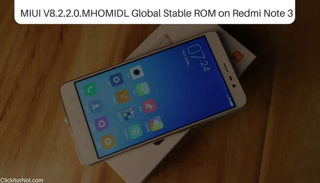 MIUI V8.2.2.0.MHOMIDL Global Stable ROM on Redmi Note 3