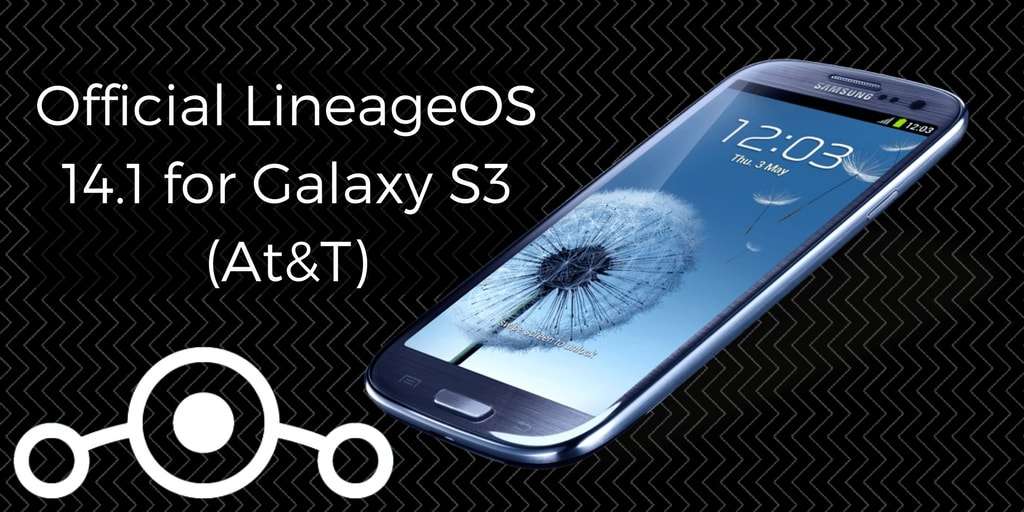 Official LineageOS 14.1 on Galaxy S3
