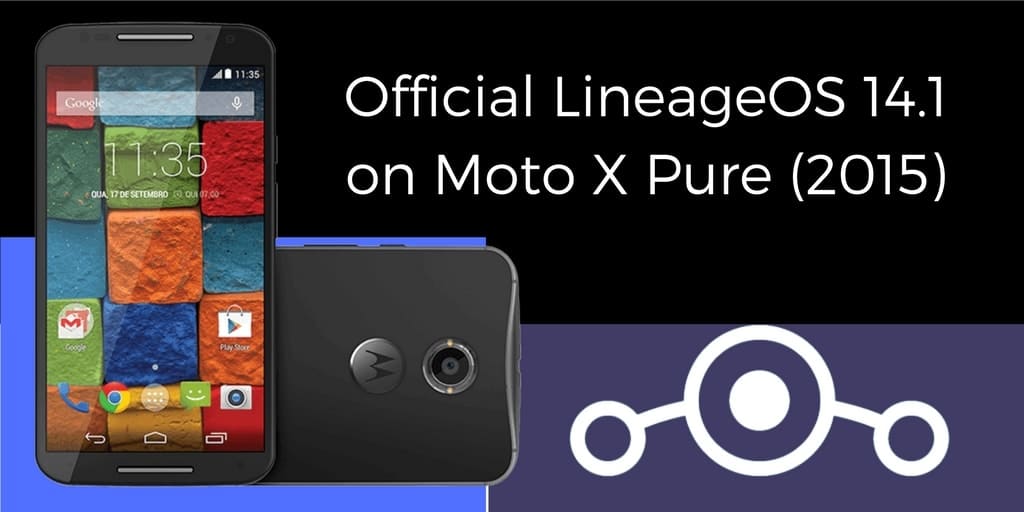 Official LineageOS 14.1 on Moto X Pure (2015)