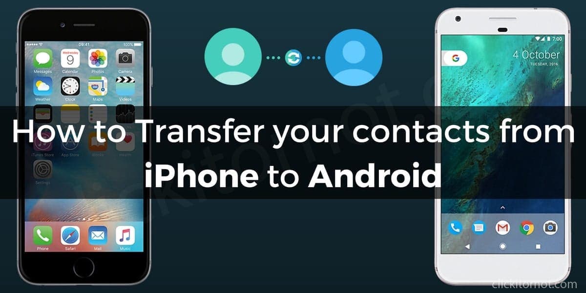 android to iphone transfer contacts