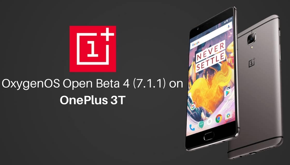 OxygenOS Open Beta 4 (7.1.1) on OnePlus 3T