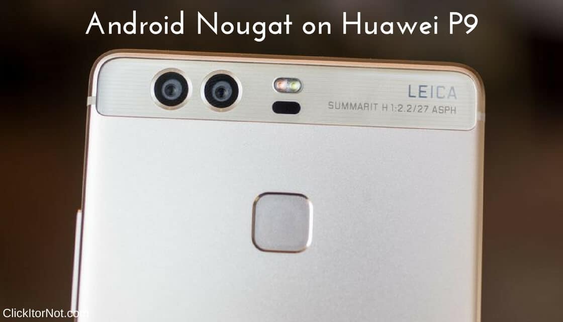 B387 Nougat on Huawei P9