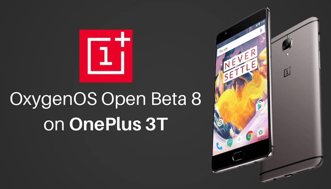 OxygenOS Open Beta 8 on OnePlus 3T