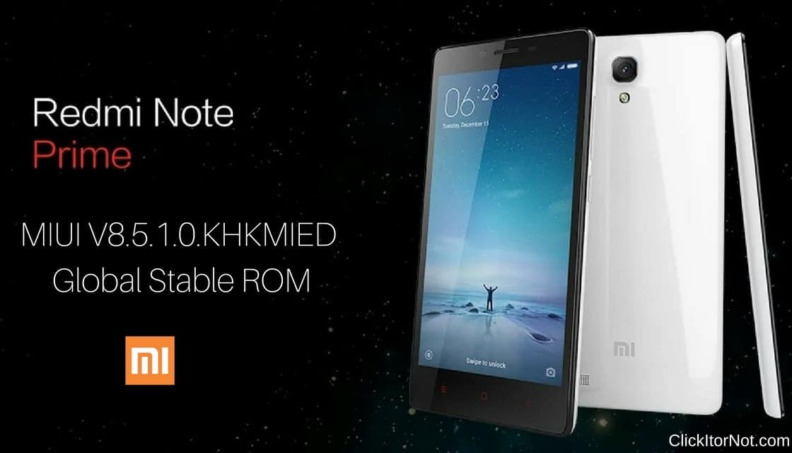 MIUI V8.5.1.0.KHKMIED Global Stable ROM on Redmi Note Prime