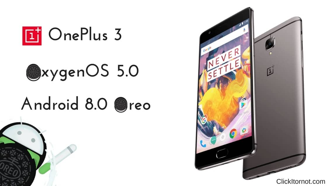 OxygenOS 5.0 Android 8.0 Oreo on OnePlus 3