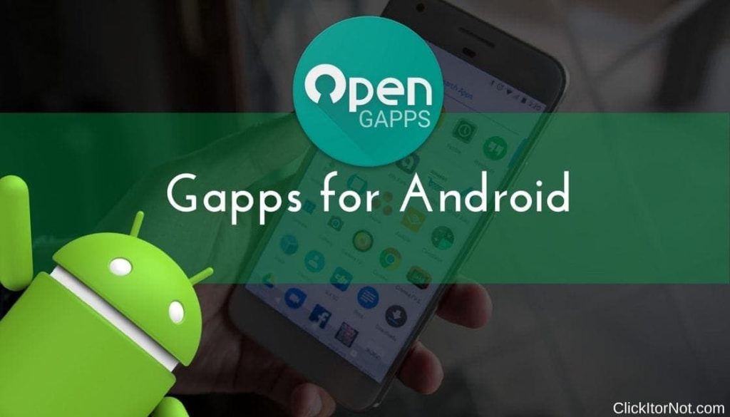 Google Apps (GApps) Download Gapps for Android