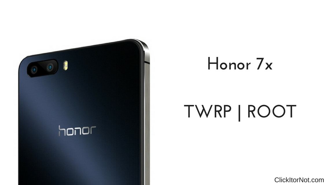 Root Honor 7x