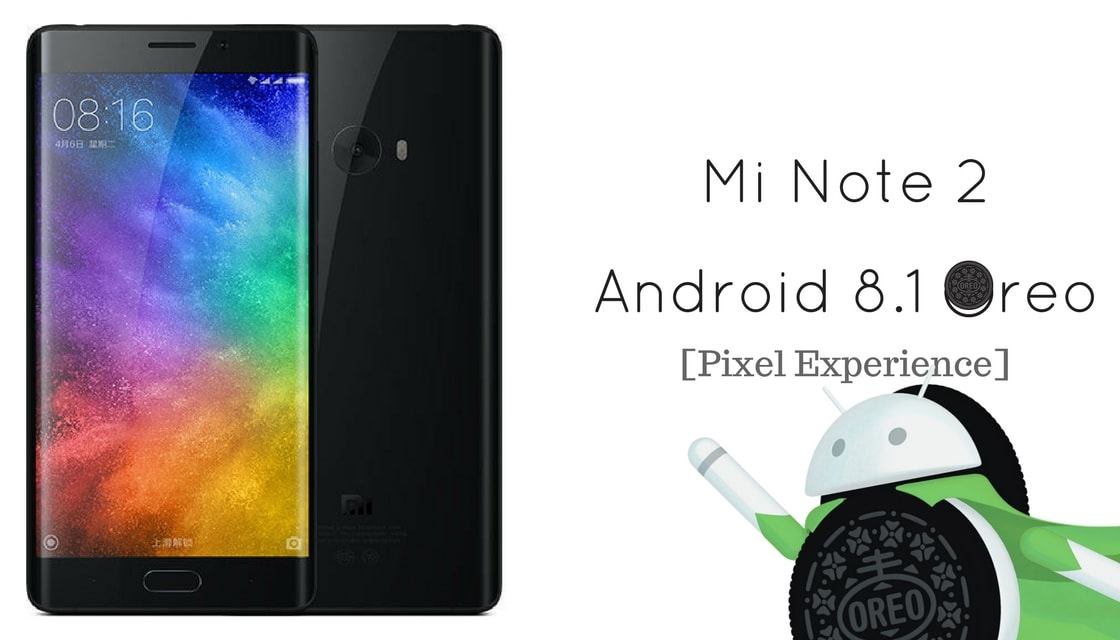 Android 8.1 Oreo on Xiaomi Mi Note 2
