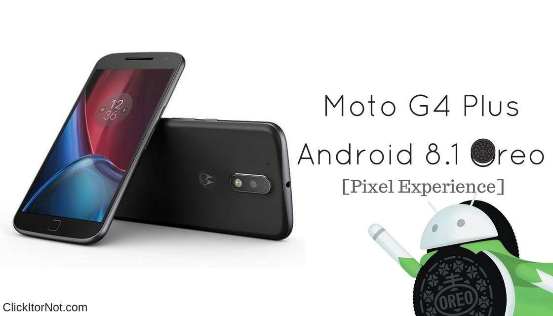 Android 8.1 Oreo on Moto G4/G4 Plus