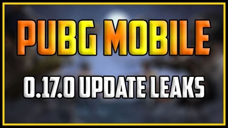 PUBG Mobile 0.17.0 update