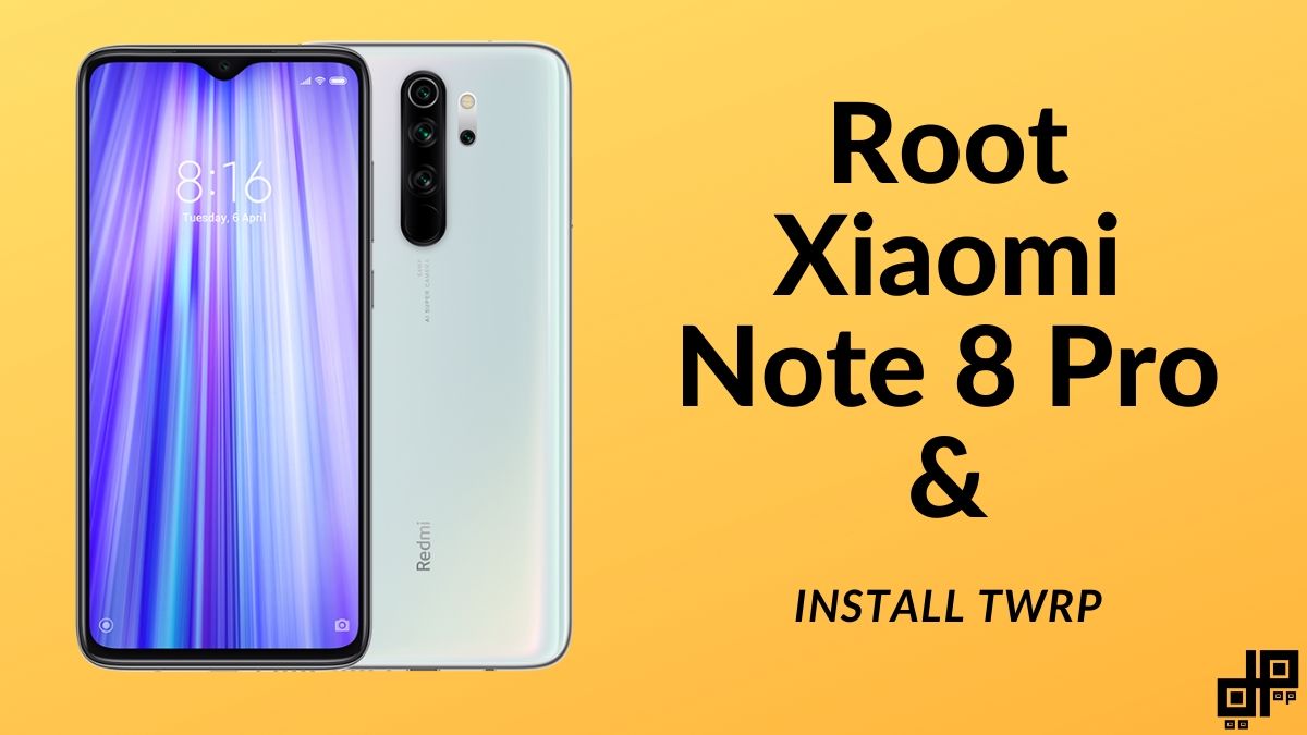Xiaomi Note 8 Pro Root