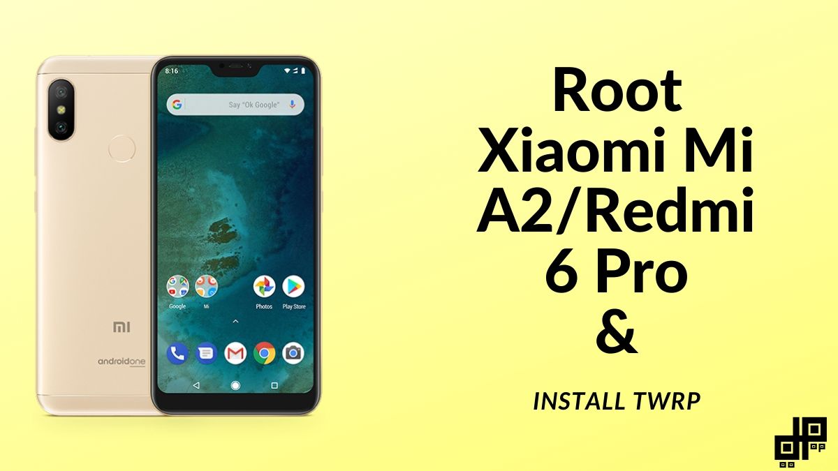 Redmi 6 Pro Root