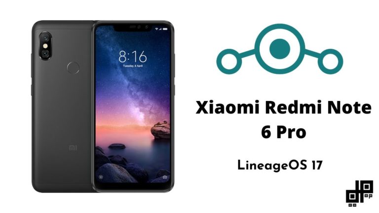 Redmi Note 6 Pro Lineageos 17
