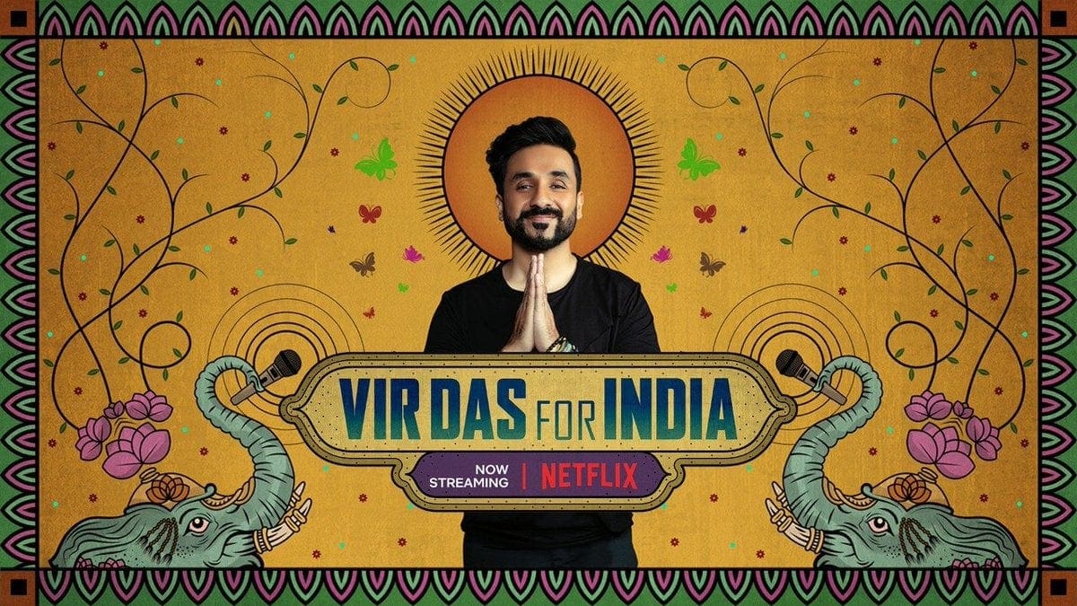 Vir Das For India now streaming on Netflix