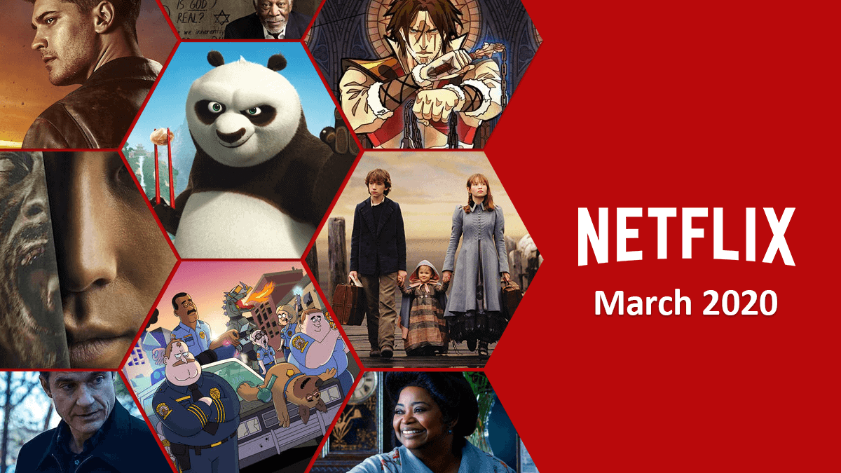 Everything on Netflix this March