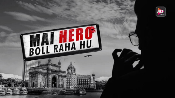 ALT Balaji's Mai Hero Boll Raha Hu