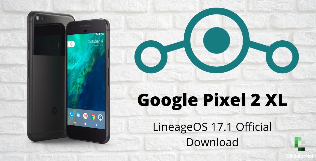 Google Pixel 2 XL LineageOS 17.1