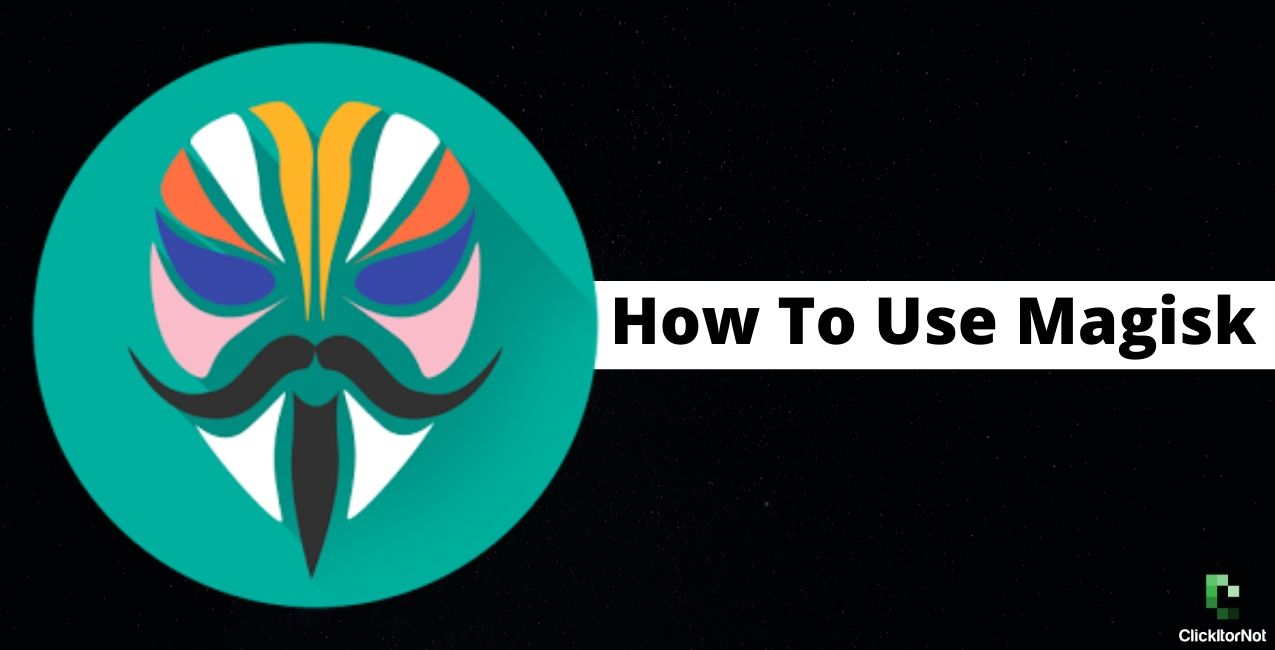 How to use Magisk