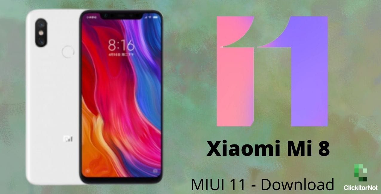 Mi 8 MIUI 11 download