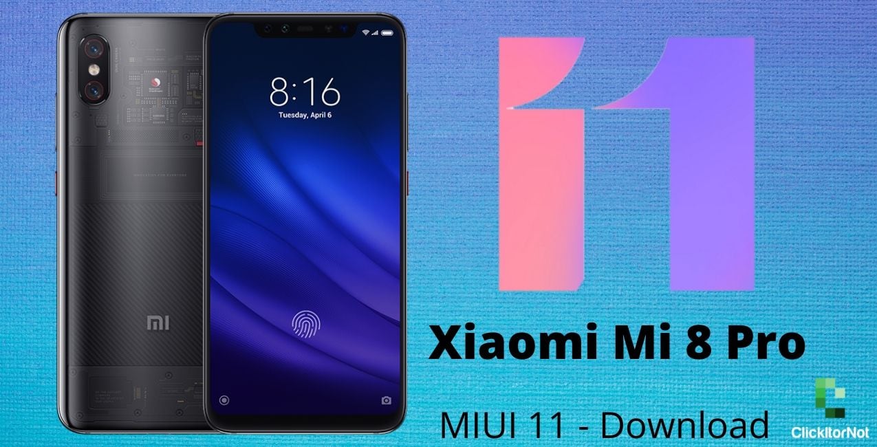 Xiaomi Mi 8 pro miui 11 download