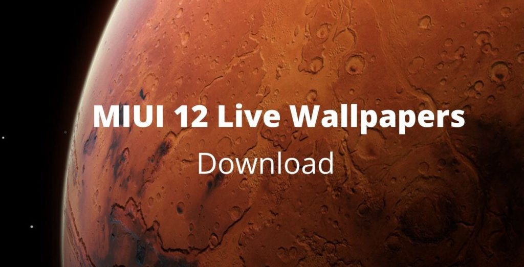 MIUI 12 Super Live Wallpapers Hidden Flavours Unlocked Download