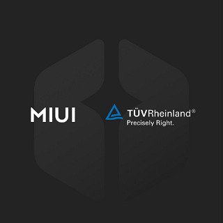MIUI 12 TUV Rheinland cleared