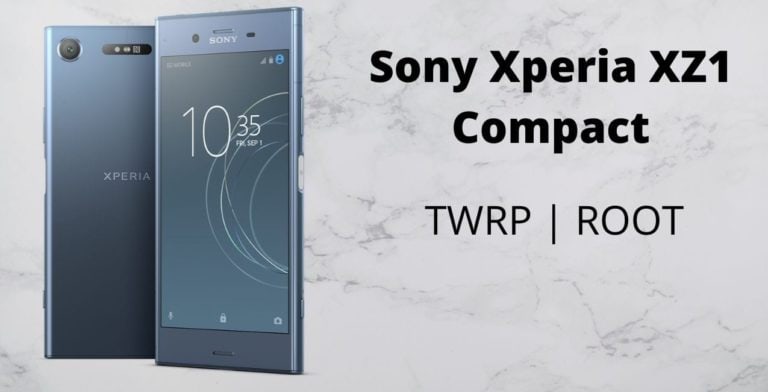 Sony Xperia XZ1 Compact twrp, root