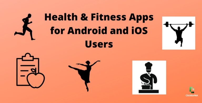 Health & Fitness Apps for Android and iOS Users