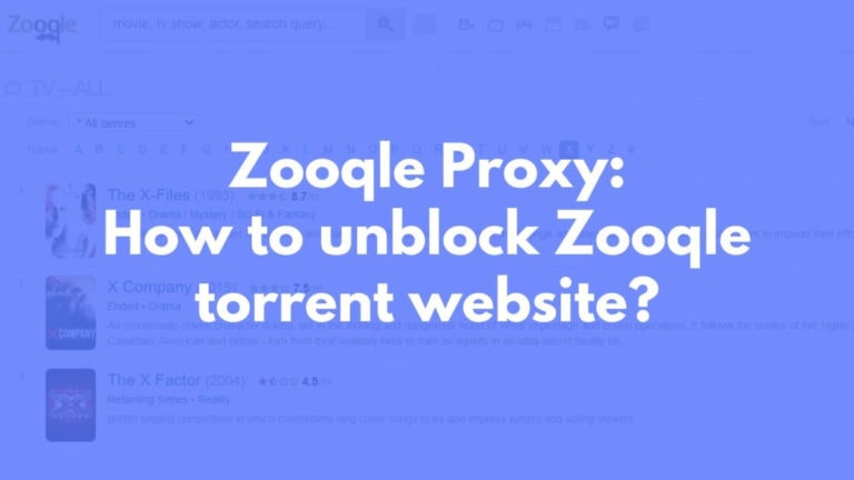Zooqle Proxy List Mirror Sites and Alternatives