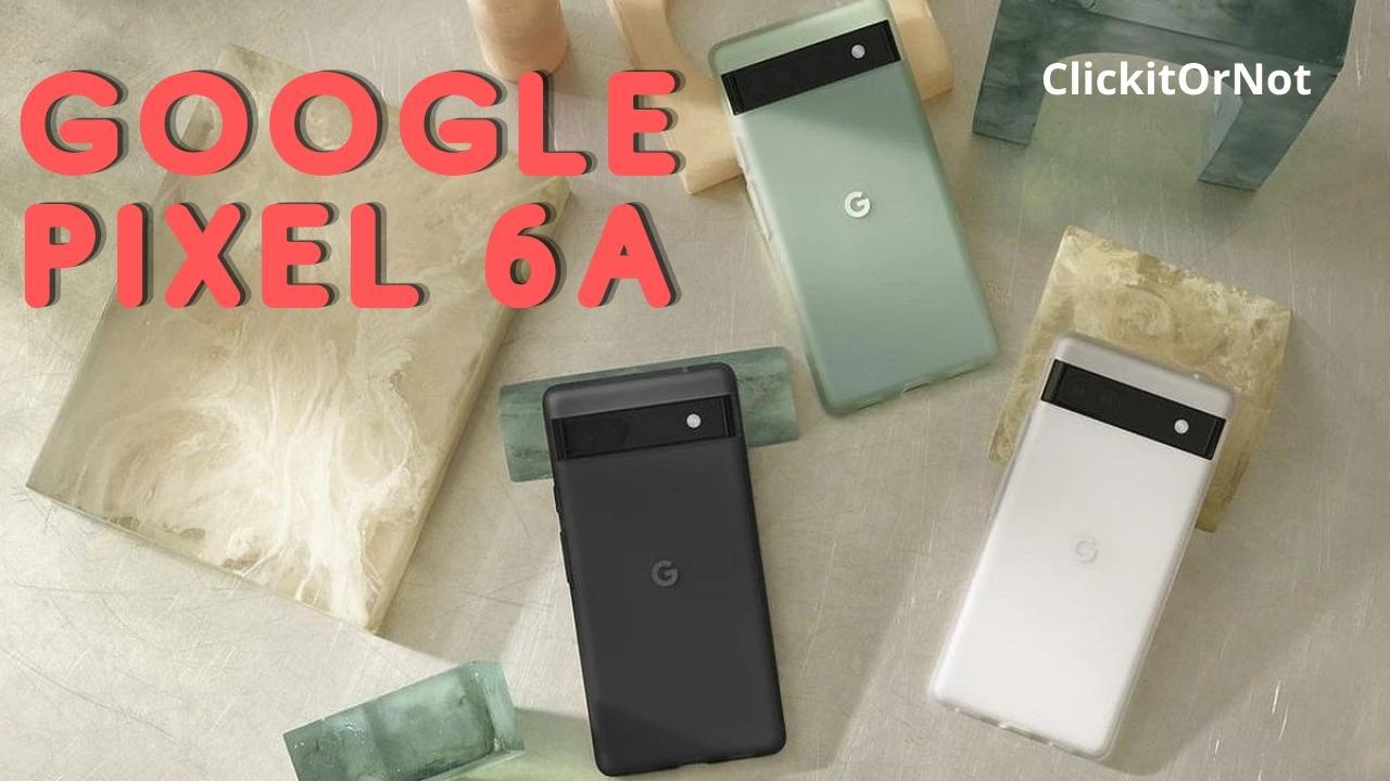 Google Pixel 6A
