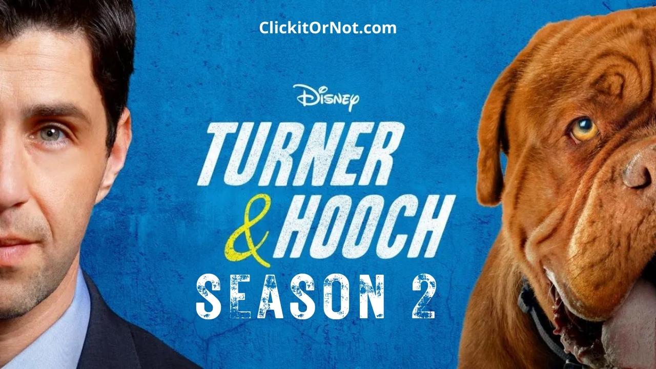 Turner And Hooch Season 2 Release Date