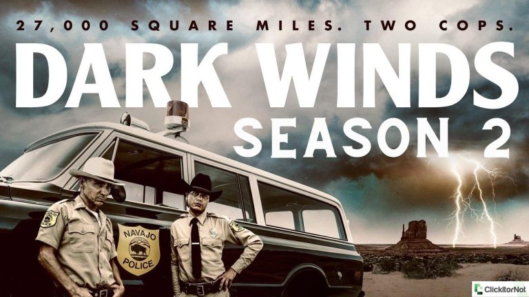 Dark Winds Season 2 Release Date, Cast, Trailer, Plot