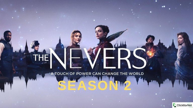 The Nevers Season 2 Release Date, Cast, Trailer, Plot