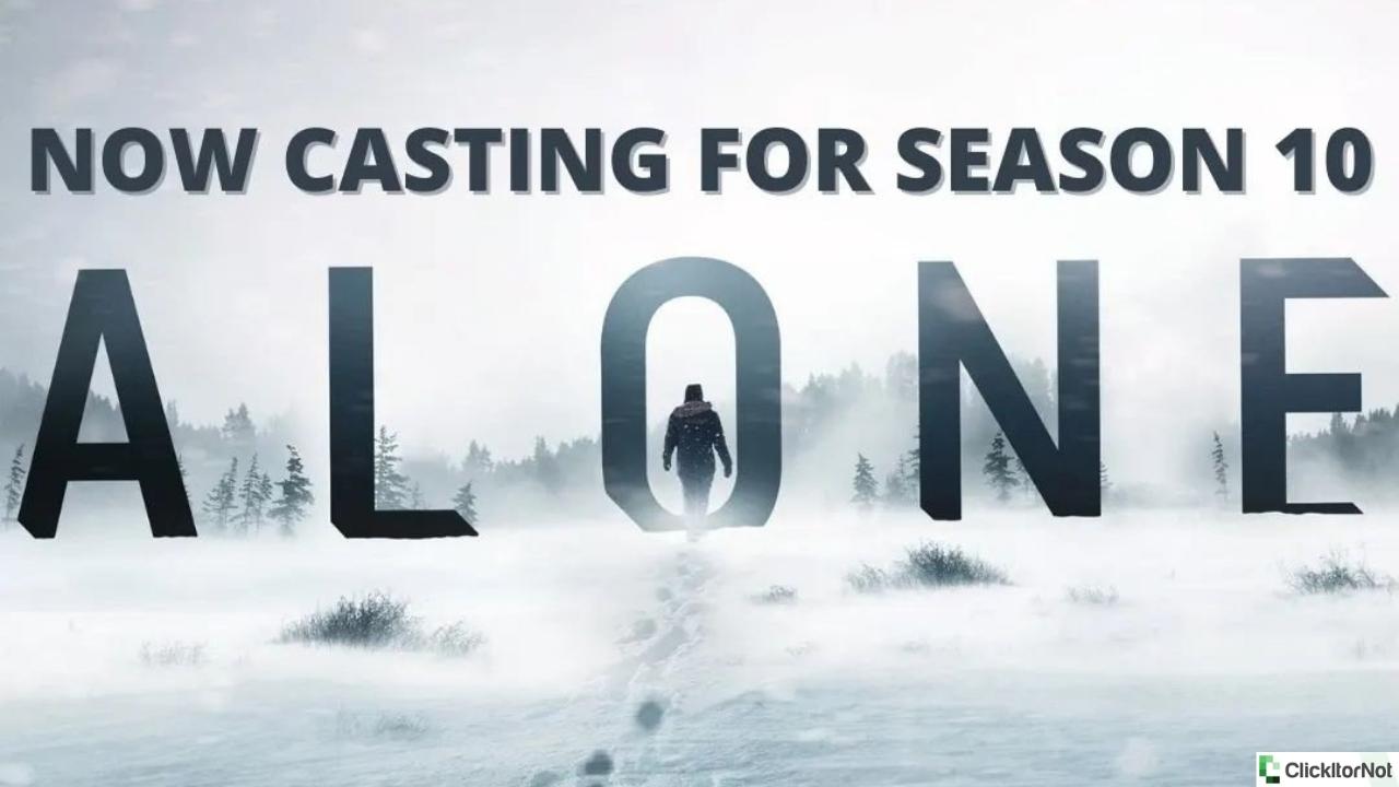Alone Season 10 Release Date, Cast, Trailer, Plot