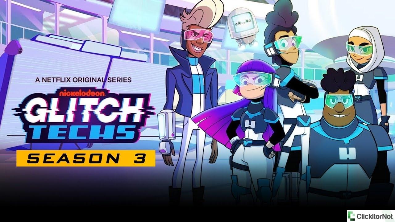 Glitch Techs Season 3 Release Date, Cast, Trailer, Plot