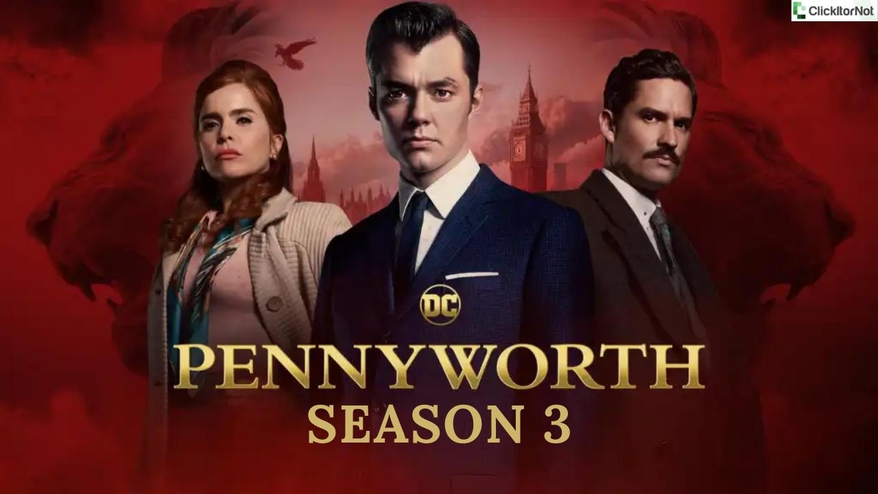 Pennyworth Season 3 Release Date, Cast, Trailer, Plot