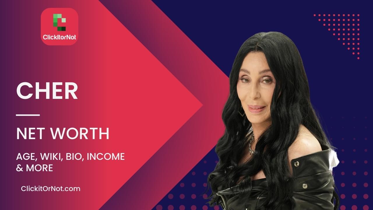 Cher, Net Worth, Age, Career, Wiki, Bio
