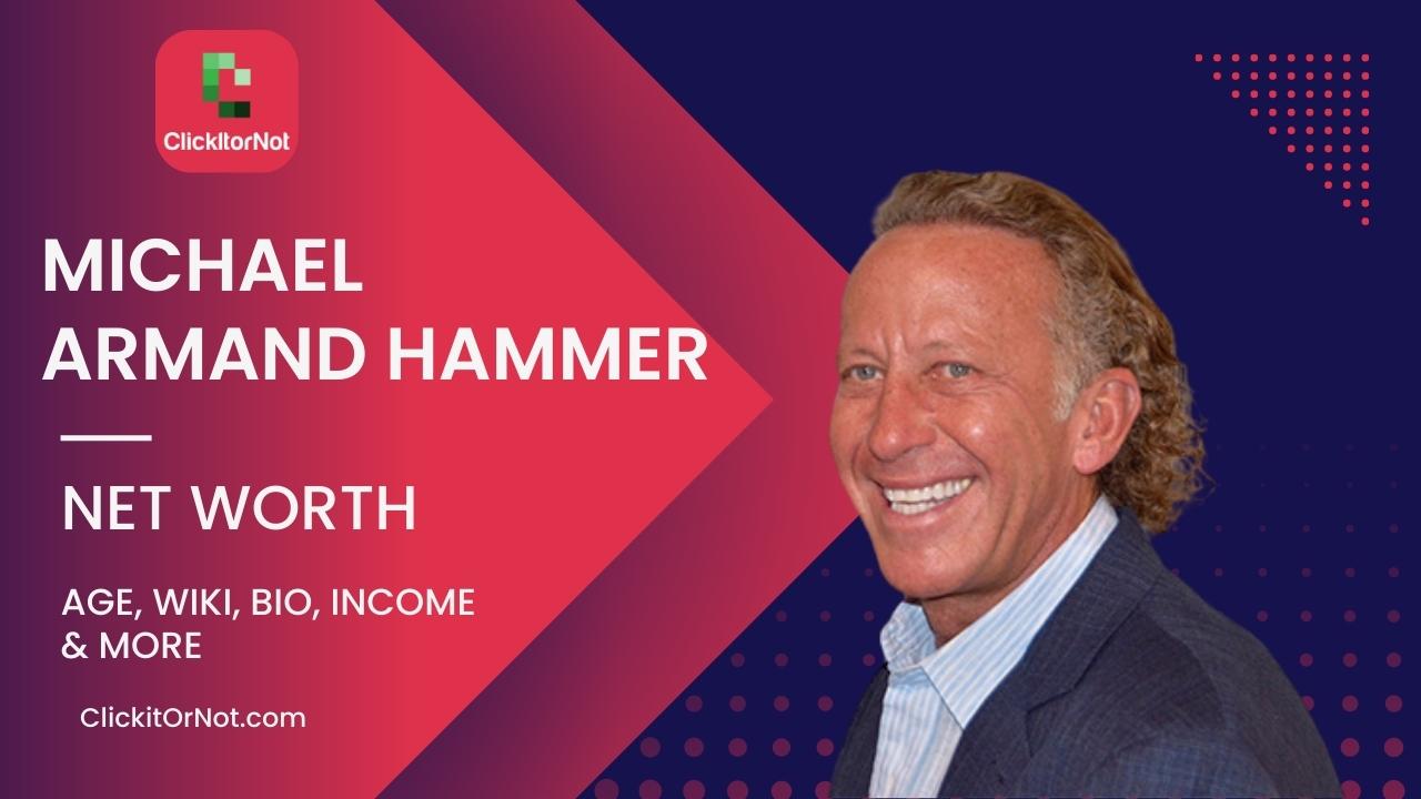 Michael Armand Hammer, Net Worth, Age, Income, Wiki, Bio
