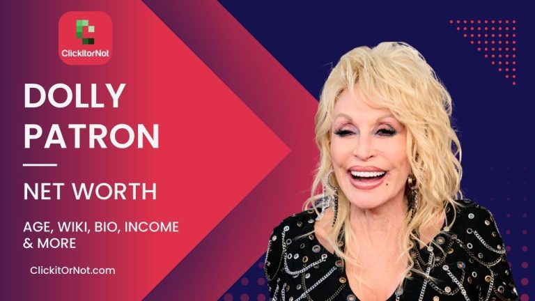Dolly Patron, Net Worth, Age, Income, Wiki, Bio