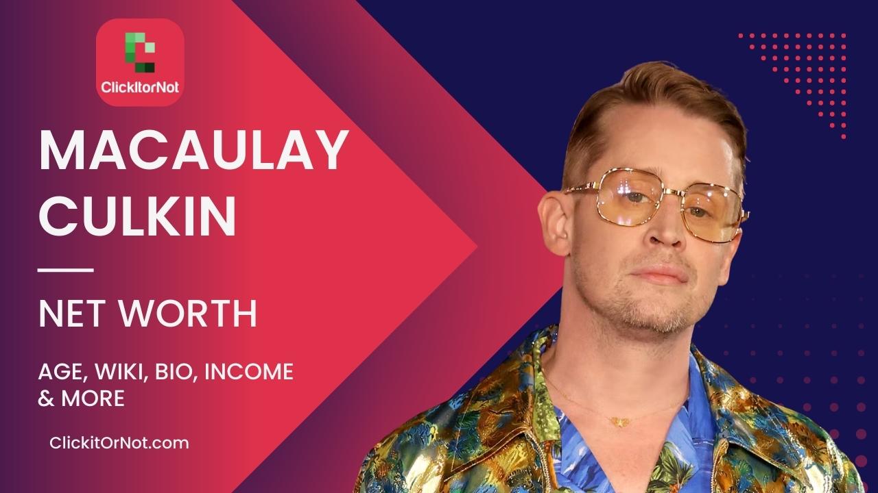 Macaulay Culkin, Net Worth, Age, Income, Wiki, Bio