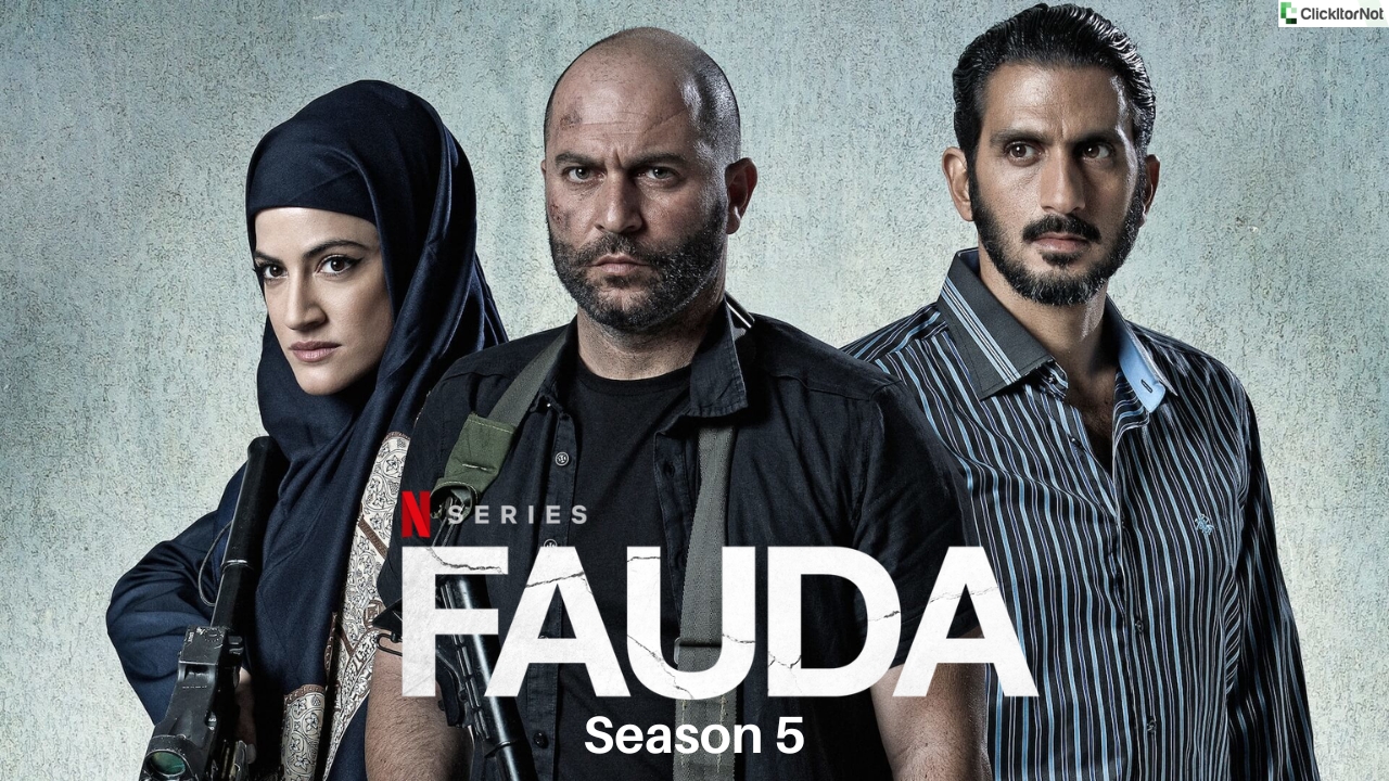 Fauda Season 5, Release Date, Cast, Plot, Trailer