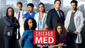 Chicago Med Season 9, Release Date, Cast, Plot, Trailer