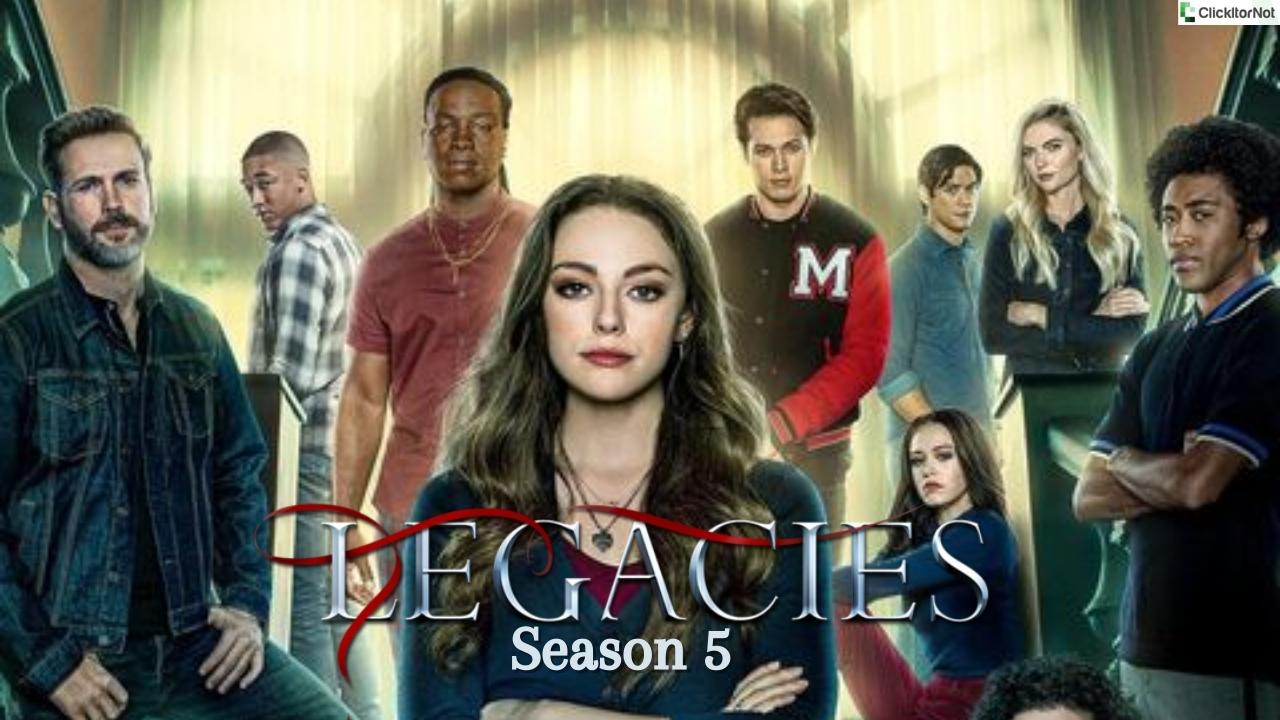 Legacies Season 5, Release Date, Cast, Plot, Trailer