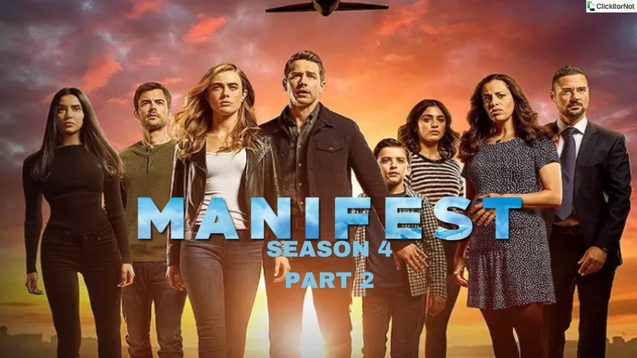 Manifest Season 4 Part 2, Release Date, Cast, Plot, Trailer
