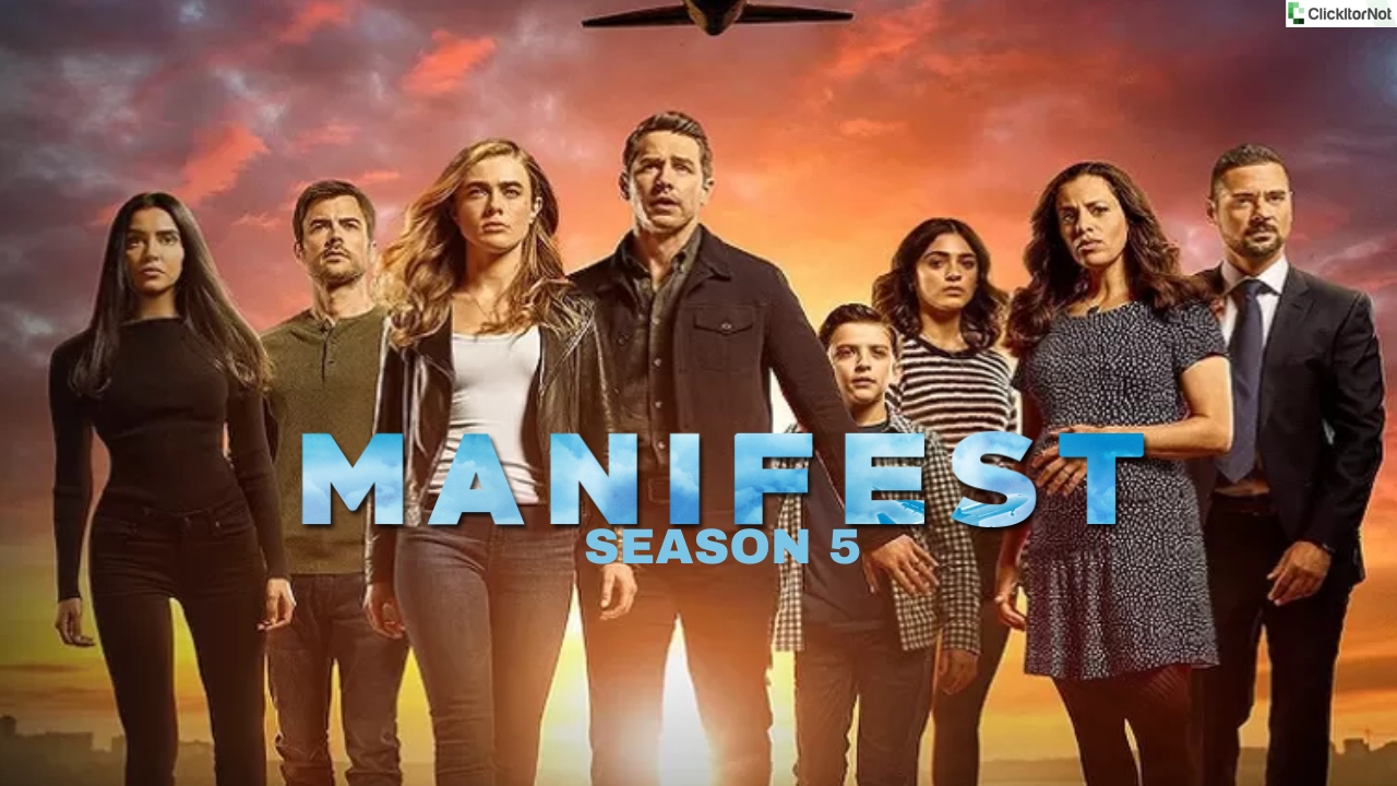 Manifest Season 5, Release Date, Cast, Plot, Trailer
