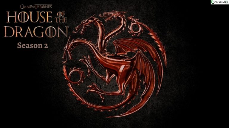 House of Dragons Season 2, Release Date, Cast, Plot, Trailer