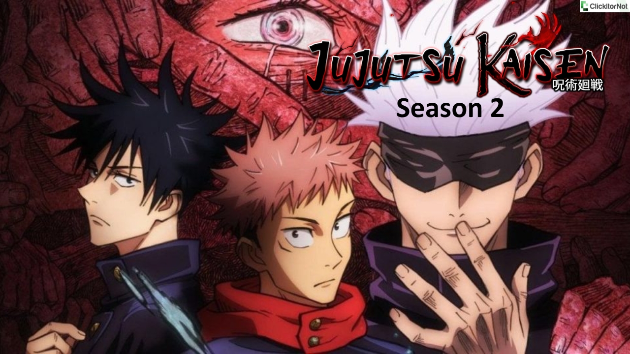 Jujutsu Kaisen Season 2, Release Date, Cast, Plot, Trailer