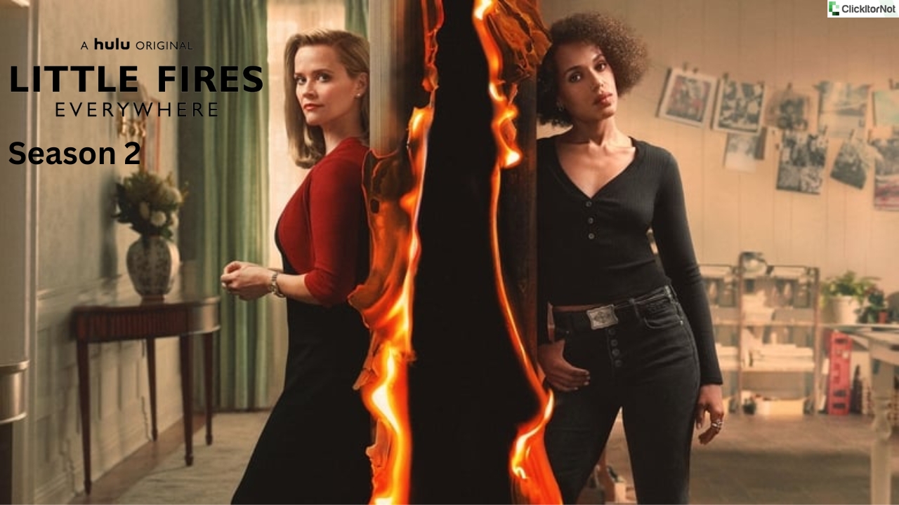 Little Fires Everywhere Season 2 Release Date, Cast, Plot, Trailer