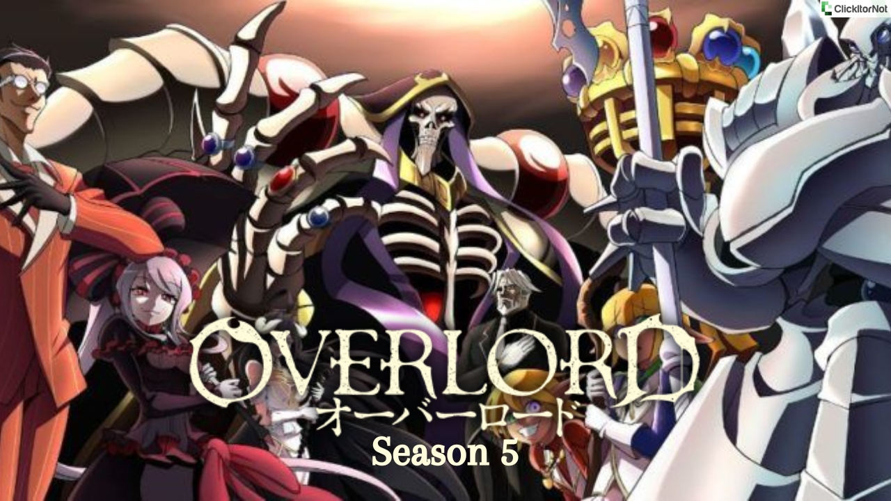 Overlord Season 5 Release Date, Cast, Plot & Others