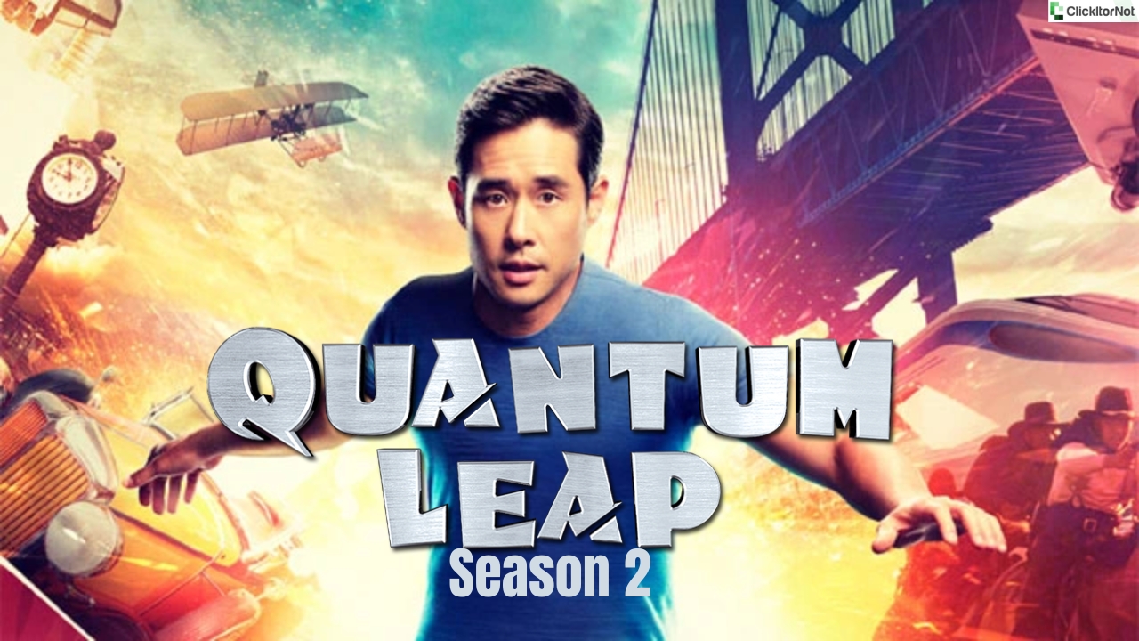 Quantum Leap Season 2, Release Date, Cast, Plot, Trailer